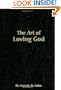 The Art of Loving God: Simple Virtues for the Christian Life