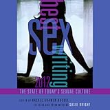 Best Sex Writing 2012: The State of Today's Sexual Culture