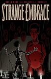 Strange Embrace Strange Embrace