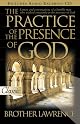 Practicing God's Presence: Brother Lawrence For Today's reader