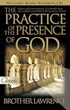 Practicing God's Presence: Brother Lawrence For Today's reader