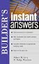 Builder's Instant Answers (Instant Answer Series)