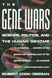 cover of The Gene Wars: Science, Politics and the Human Genome