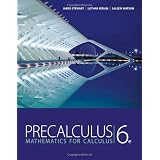 Precalculus: Mathematics for Calculus by James Stewart, Lothar Redlin and Saleem Watson