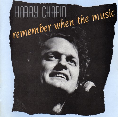 Harry Chapin - Remember When the Music - Zortam Music