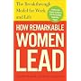 How Remarkable Women Lead: The Breakthrough Model &hellip by Joanna Barsh