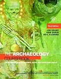 The Archaeology Coursebook: An Introduction to Themes, Sites, Methods and Skills