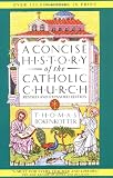 History Of The Catholic Church (0385411472) by Bokenkotter, Thomas S.