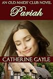 Pariah (Old Maids' Club, Book 2)