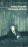 Darkness at Noon (Modern Classics S.)
