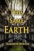 This Same Earth (Volume 2)