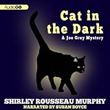 cat in the dark a joe grey mystery book 4