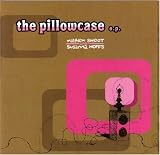 Pillowcase Ep [Vinyl]