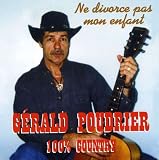 Gérald Poudrier - Ne Me Divorce Pas Mon Enfant ( Audio CD ) - B001T4IZOO