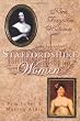 Staffordshire Women: Nine Forgotten Histories