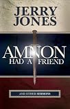 Amnon Had A Friend and Other Sermons