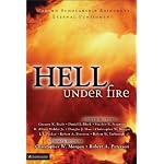 Hell Under Fire: Modern Scholarship Reinvents Eternal Punishment book cover