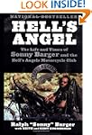 Hell's Angel: The Life and Times of S...