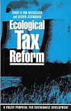 Ecological tax reform : a policy proposal for sustainable development