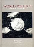 World politics : the menu for choice