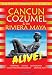 Cancun, Cozumel & Riviera Maya Alive (Cancun & Cozumel Alive!) (Cancun & Cozumel Alive!)