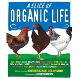 Slice Of Organic Lifeby Sheherazade Goldsmith