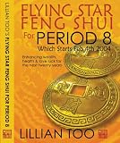 Flying Star Feng Shui for Period 8