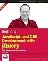 Beginning JavaScript and CSS Development with jQuery (Wrox Programmer to Programmer)