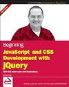 Beginning JavaScript and CSS Development with jQuery