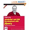 Beginning JavaScript and CSS Development with jQuery