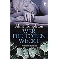 Wer die Toten weckt: Ein Marjory-Fleming-Krimi