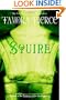 Squire: Book 3 of the Protector of the Small Quartet