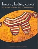 Breasts, Bodies, Canvas: Central Desert Art As Experience