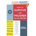 How to Survive and Prosper as an Artist
