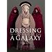 Dressing a Galaxy: The Costume of Star Wars