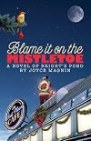 Blame It on the Mistletoe