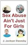 Sex Abuse Ain't Just For Girls