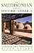 Smithsonian Guide to Historic America: Texas & the Arkansas River Valley (Smithsonian Guides to Historic America)