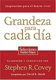 Grandeza para cada dia: Inspiracion para el diario vivir