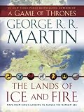 The Lands of Ice and Fire 
