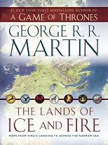 The Lands of Ice and Fire 