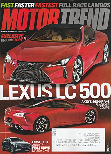 Motor Trend Magazine March 2016 Lexus LC 500