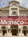Top Sights Travel Guide: Monaco (Top Sights Travel Guides)