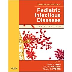 Principles and Practice of Pediatric Infectious Disease Revised Reprint: Text with CD-ROM... by Sarah S. Long MD, Larry K. Pickering MD and Charles G. Prober MD