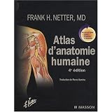 Atlas d'anatomie humainepar Frank-H Netter