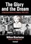 The Glory and the Dream (Part III)