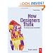 How Designers Think