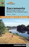 Top Trails: Sacramento: Must-Do Hikes for Everyone
