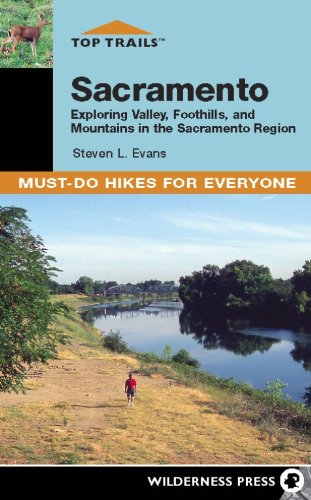 Top Trails: Sacramento: Must-Do Hikes for Everyone