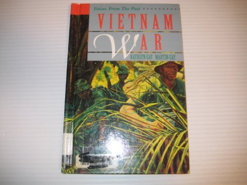 Vietnam War (Voices from the Past)